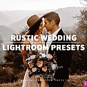 10 个乡村婚礼Lr预设FilterGrade-10 RUSTIC WEDDING Lightroom Presets